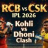 RCB vs CSK IPL 2026