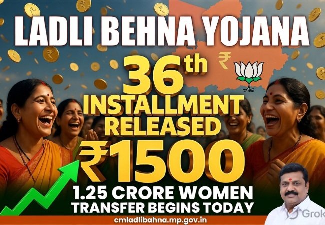 Ladli Behna Yojana 36th Installment